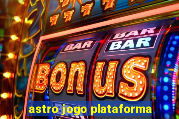 astro jogo plataforma